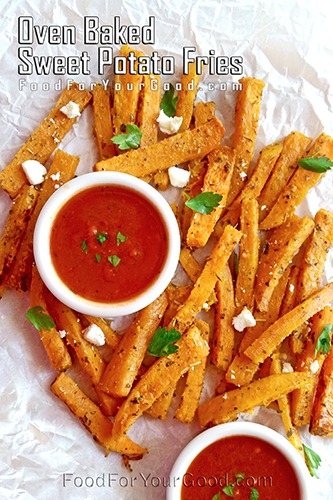 Oven Baked Sweet Potato Fries | FoodForYourGood.com #oven_baked_sweet_potato_fries