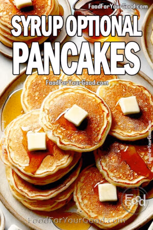 Fluffy Syrup Optional Pancakes made with buttermilk, served with syrup and butter. Perfect for a homemade breakfast. FoodForYourGood.com