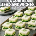 Classic Cucumber Tea Sandwiches_PIN