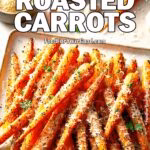 Garlic Parmesan Roasted Carrots_PIN