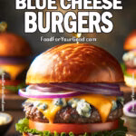Juicy Ultimate Blue Cheese Burgers with melted cheddar, blue cheese crumbles, crisp lettuce, fresh tomato slices, and red onion on a toasted brioche bun. The perfect gourmet burger recipe from FoodForYourGood.com