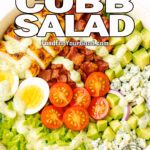 Avocado Ranch Cobb Salad with grilled chicken, bacon, avocado, and creamy ranch dressing