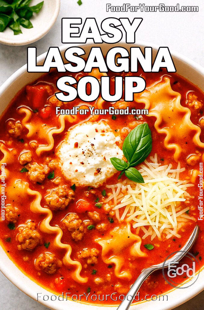 Easy Lasagna Soup A bowl of Easy Lasagna Soup topped with ricotta, Parmesan, and basil, served with a spoon on a light background.