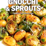 Crispy gnocchi and roasted Brussels sprouts garnished with Parmesan and parsley in a white bowl on marble background.
