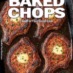 Garlic butter baked pork chops in a square cast iron pan with melted butter and chives