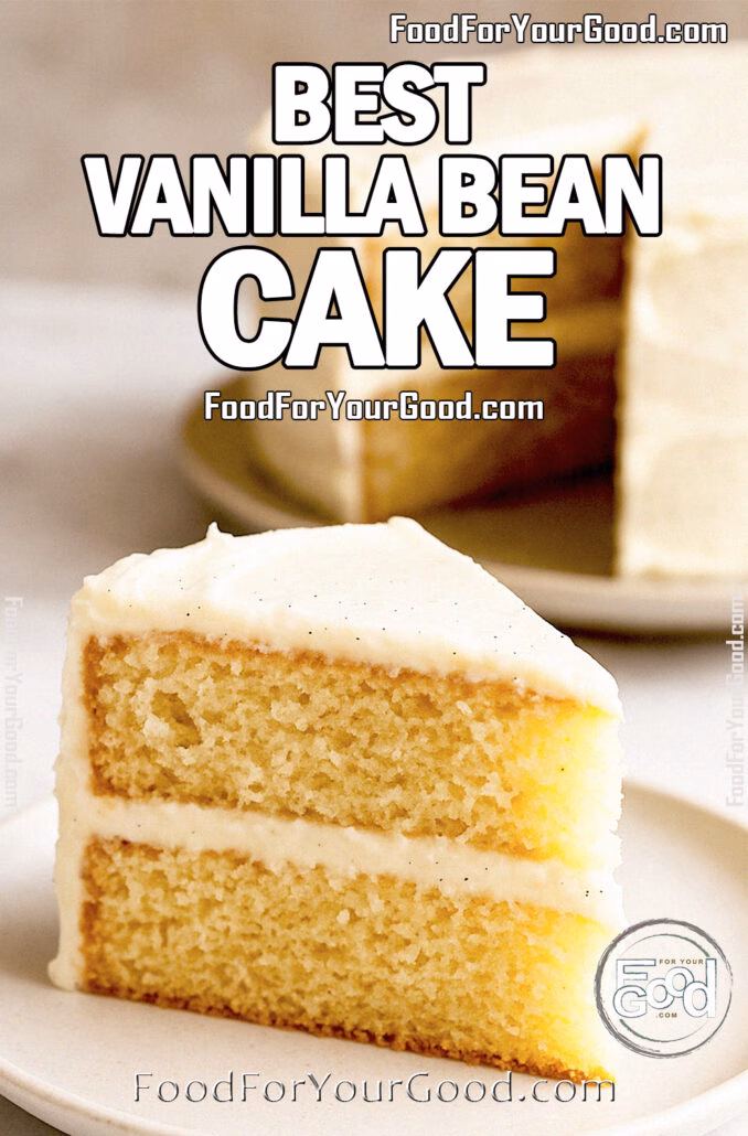 A slice of homemade Best Vanilla Bean Cake with vanilla frosting on a ceramic plate