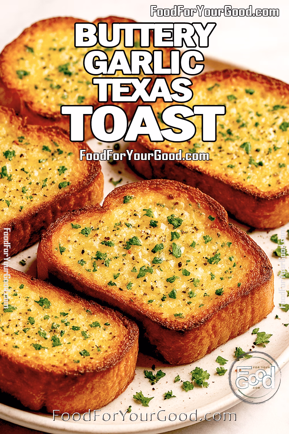Thick golden slices of Buttery Garlic Texas Toast garnished with parsley on a round plate.