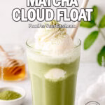Creamy Matcha Cloud Float served in a tall glass with vanilla ice cream, whipped cream, and matcha powder on a marble countertop.