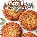 Crispy Swiss Potato Rösti with Onion and Sage on a white marble surface, golden patties garnished with fresh sage leaves.