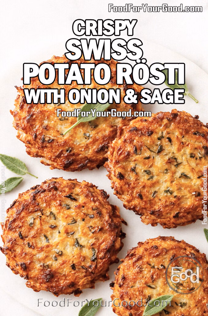 Crispy Swiss Potato Rösti with Onion and Sage Crispy Swiss Potato Rösti with Onion and Sage on a white marble surface, golden patties garnished with fresh sage leaves.