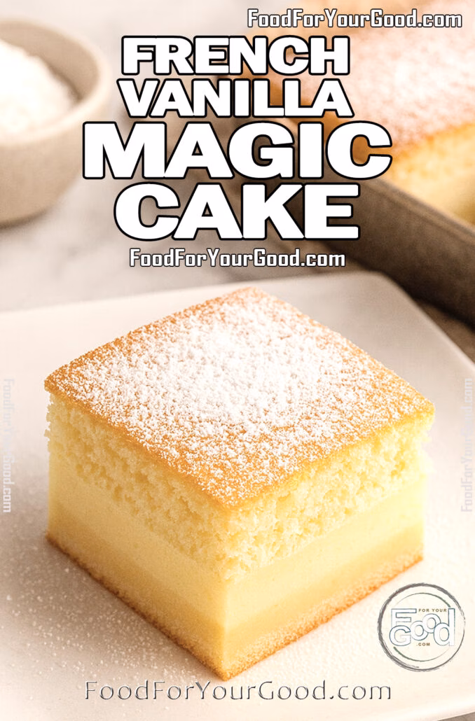 French Vanilla Magic Cake A slice of French Vanilla Magic Cake with airy sponge, creamy custard, and golden base, dusted with powdered sugar, served on a modern white square plate against a marble background.