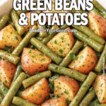 Garlic Butter Green Beans & Potatoes in a white bowl on marble, seasoned with garlic butter, smoked paprika, thyme, pepper, salt, and parsley.