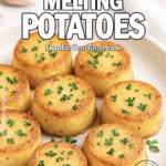 Garlic Herb Melting Potatoes with less butter, served golden brown in a white dish on marble with parsley garnish.