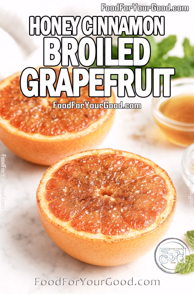Honey Cinnamon Broiled Grapefruit halves with caramelized golden tops on white marble countertop.
