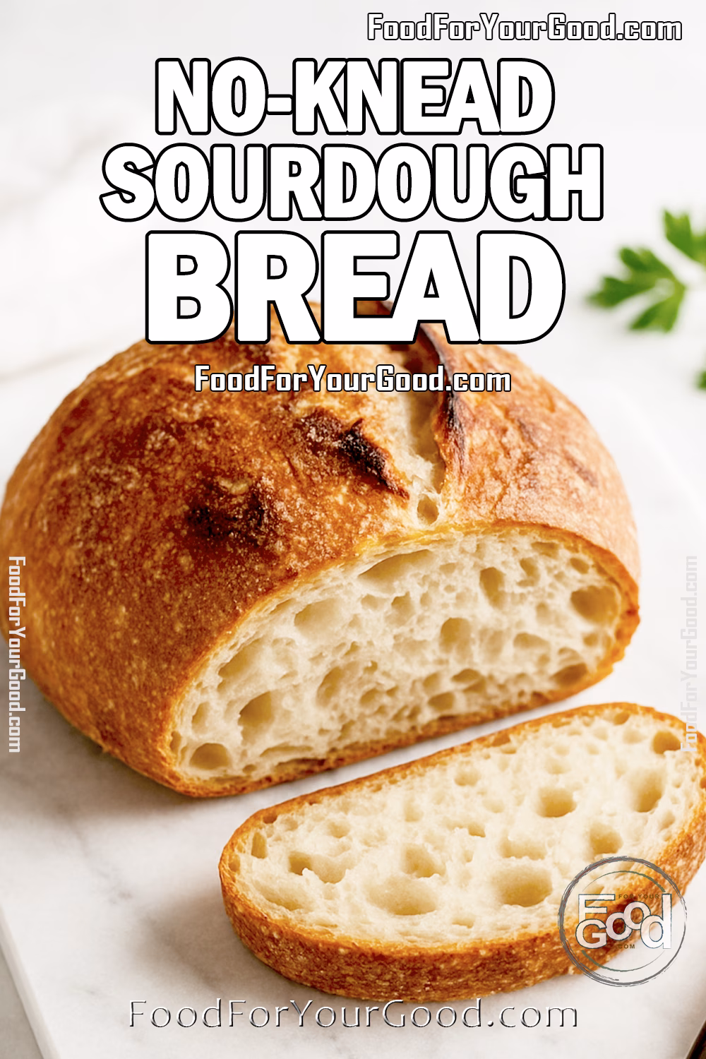 No-Knead Sourdough Bread with rustic uneven crust and open crumb on a white marble tray, daylight, and parsley blurred.