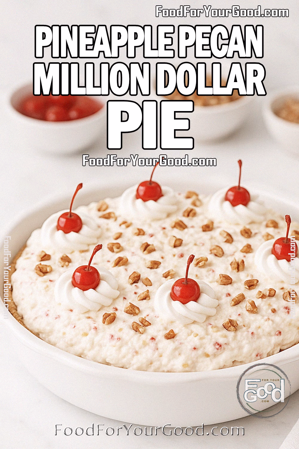 Pineapple Pecan Million Dollar Pie Recipe – FoodForYourGood.com Homemade Pineapple Pecan Million Dollar Pie in a white ceramic dish on marble countertop, topped with whipped cream swirls, cherries, and pecans.