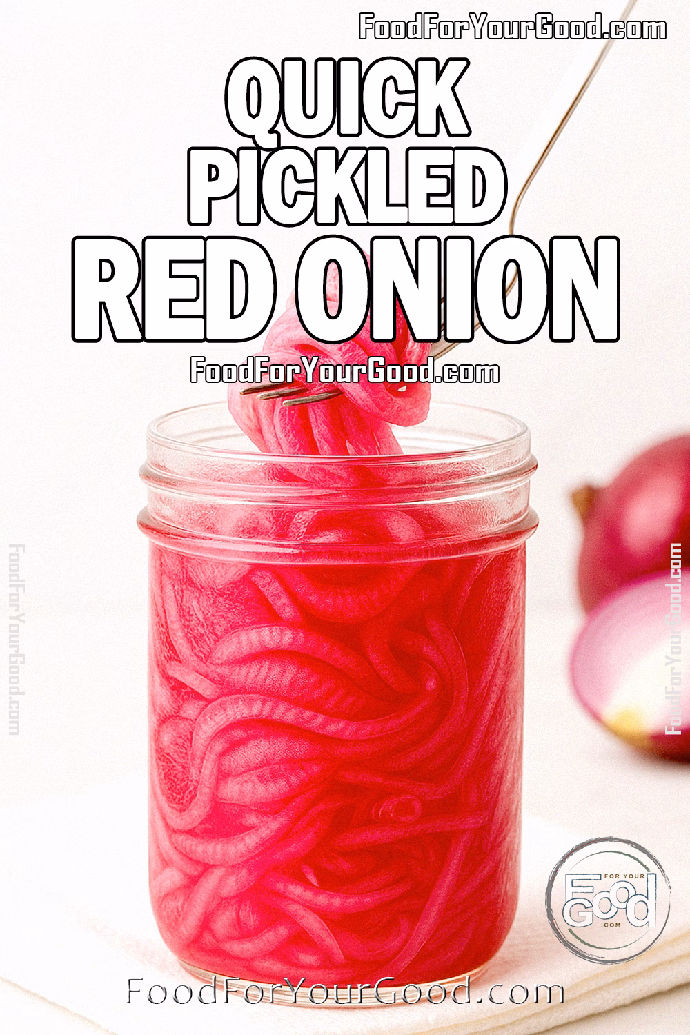 A jar of quick pickled red onions being lifted with a fork, placed on a white towel with halved red onions in the blurred marble background.