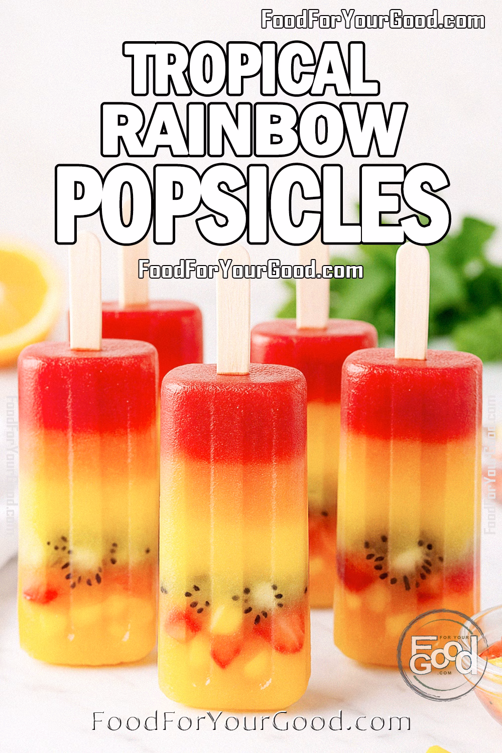 Homemade Tropical Rainbow Popsicles with layers of orange, pineapple, and pomegranate juice, frozen with diced kiwi, strawberry, and mango, displayed on a white marble background.