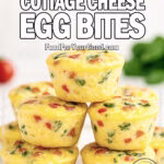 Easy Cottage Cheese Egg Bites stacked on a white square plate, showing golden custardy muffins with red bell pepper and spinach on FoodForYourGood.com