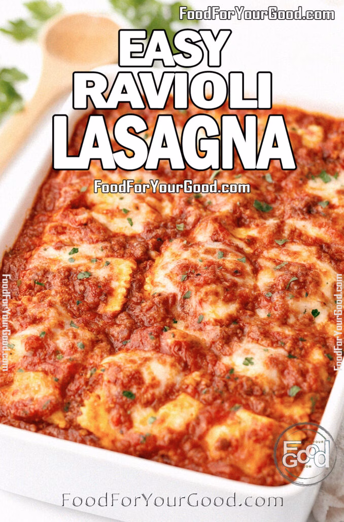 Easy Ravioli Lasagna baked in a white ceramic dish with layers of ravioli, marinara sauce, and melted mozzarella cheese, garnished with fresh basil on a marble countertop.